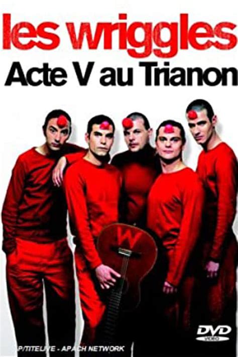 Acte V au Trianon (2005) film online,Jean-Louis Cap,Christopher Gendreau,Stéphane Gourdon,Antoine Réjasse,Frédo Volovitch